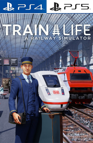 Train Life: A Railway Simulator PS4/PS5